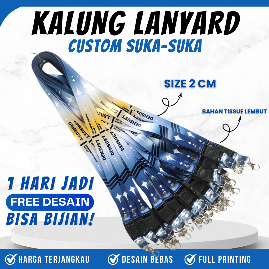 TALI LANYARD CUSTOM PRINTING 2 SISI DESAIN BEBAS LEBAR 2 CM STOPPER OVAL