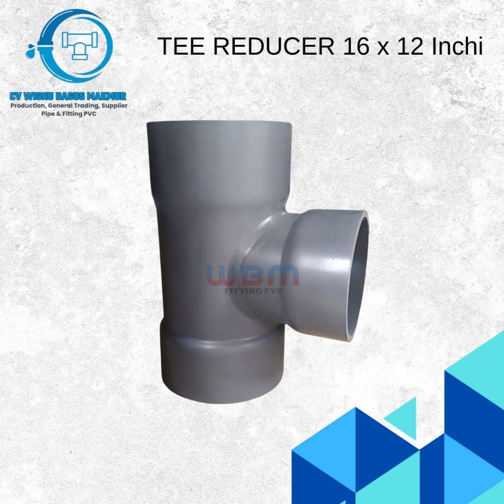 TEE Reducer 16 x 12 inchi D - TEE 16 x 12 inchi D
