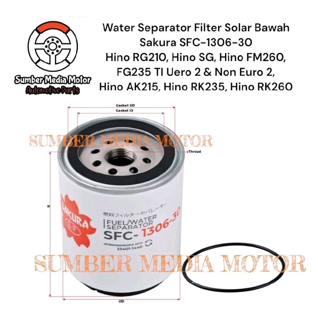 Sakura Water Separator Filter Solar Bawah SFC-1306-30 Hino RG210, Hino SG, Hino FM260, FG235 TI Uero