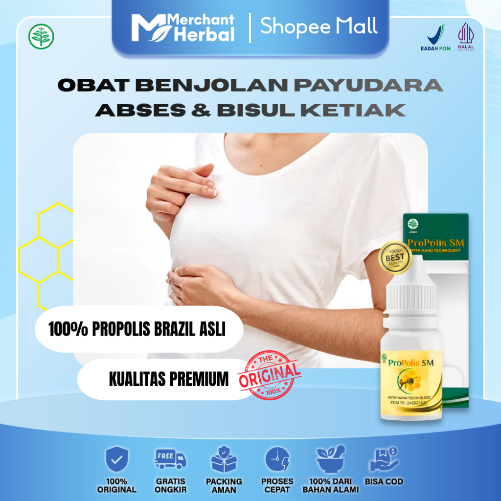 Benjolan Payudara, Abses & Bisul Ketiak – Propolis SM Herbal