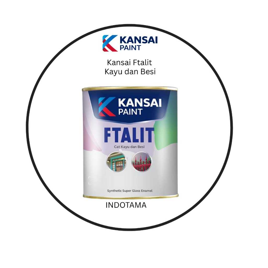 Kansai Paint FTALIT Cat Kayu dan Besi