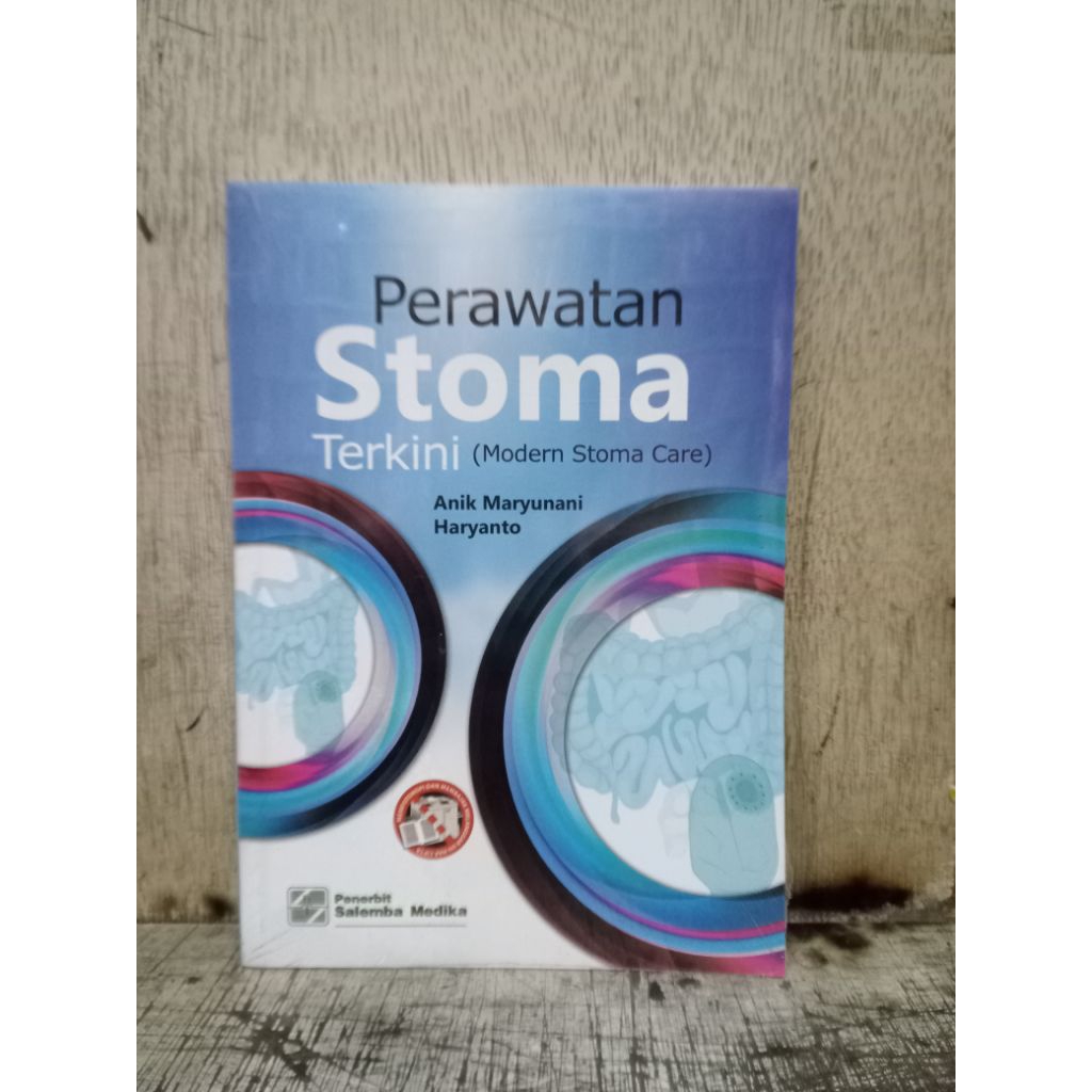 Perawatan Stoma Terkini (Moden Stoma Care)