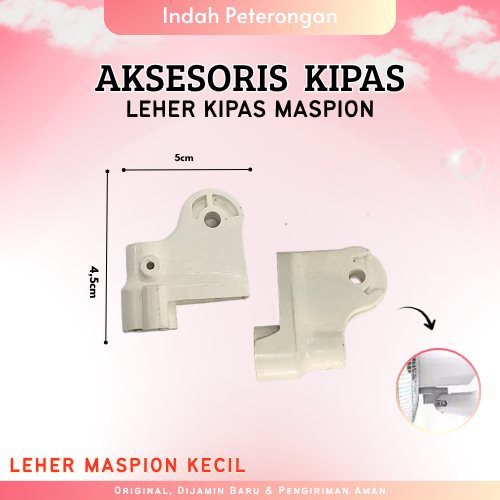 Leher Kipas Maspion Kecil(3mcm)/ Leher Kipas Maspion/Aksesoris Kipas