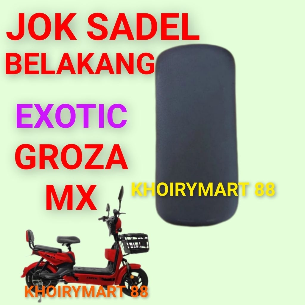 jok sadel belakang exotic groza mx jok sadel belakang sepeda listrik exotic groza mx