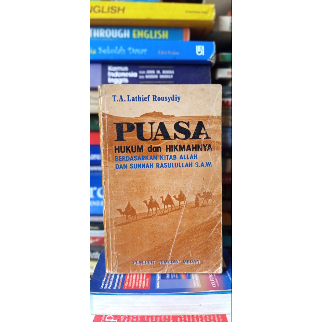 •Puasa Hukum dan Hikmahnya Berdasarkan Al-Qur’an & Sunnah – T.A. Lathief Rousydiy (Ilmoe Store)