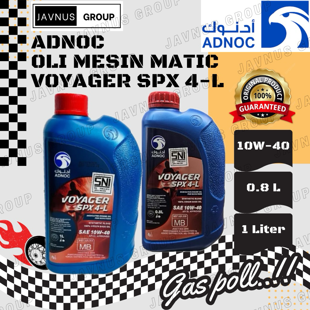 Oli Mesin Matic Adnoc Voyager SPX4-L 10W-40 Original Oli Mesin Matic 10W40 Adnoc Voyager SPX4L 800ml