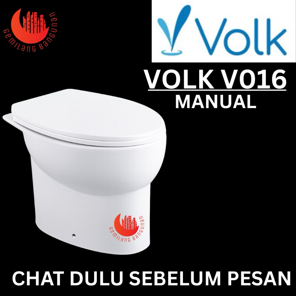 KLOSET DUDUK MANUAL / KLOSET SIRAM VOLK / VOLK V016 / CLOSET MANUAL