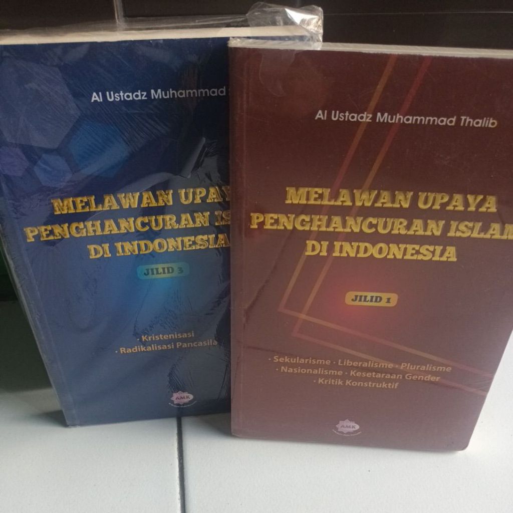 Melawan Upaya Penghancuran Islam Di Indonesia jilid 1, 2 dan 3 - Al Ustadz Muhammad Thalib