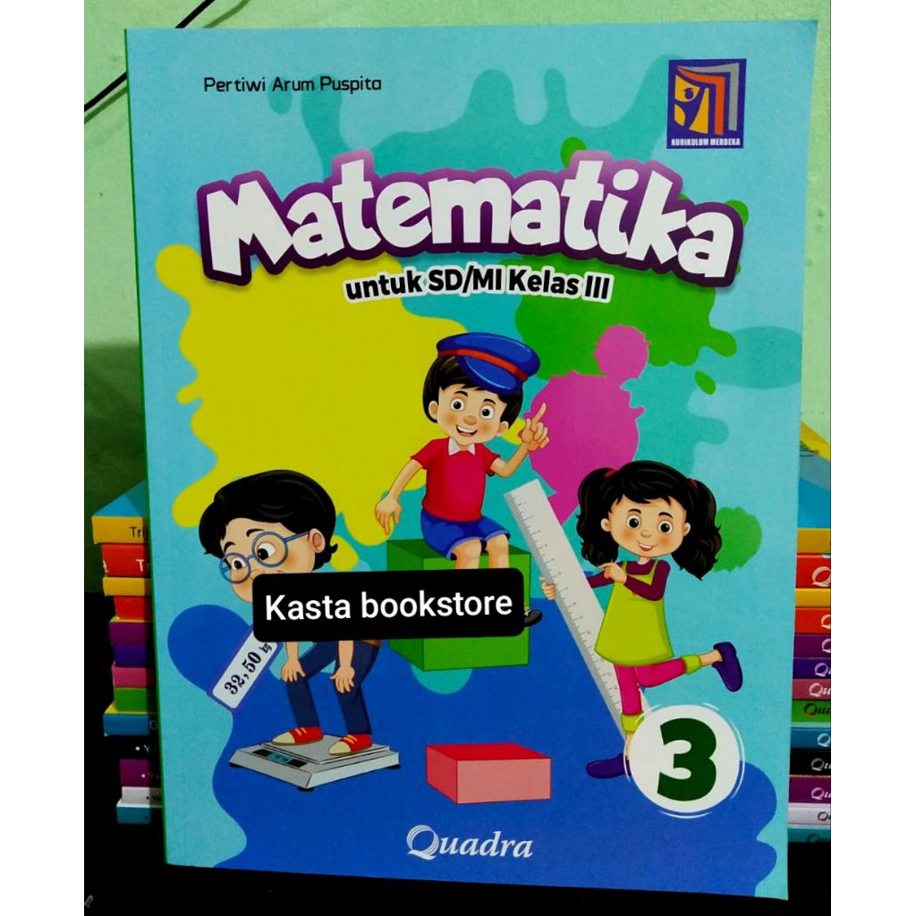Buku Matematika Kelas 3 SD Kurikulum Merdeka Quadra