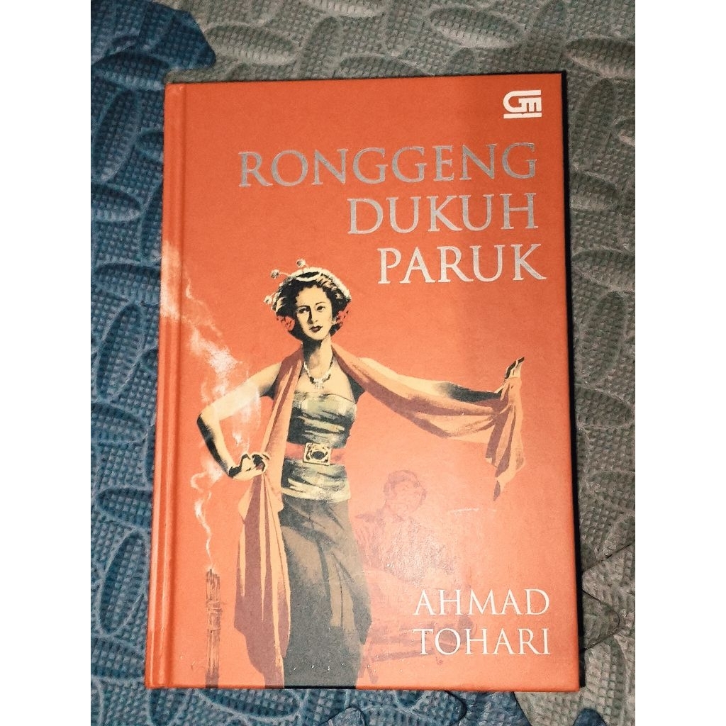 Preloved Novel Ronggeng Dukuh Paruk Hardcover by Ahmad Tohari