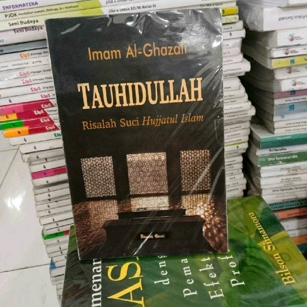 imam al-ghazali Tauhidullah Risalah suci Hajjatul Islam