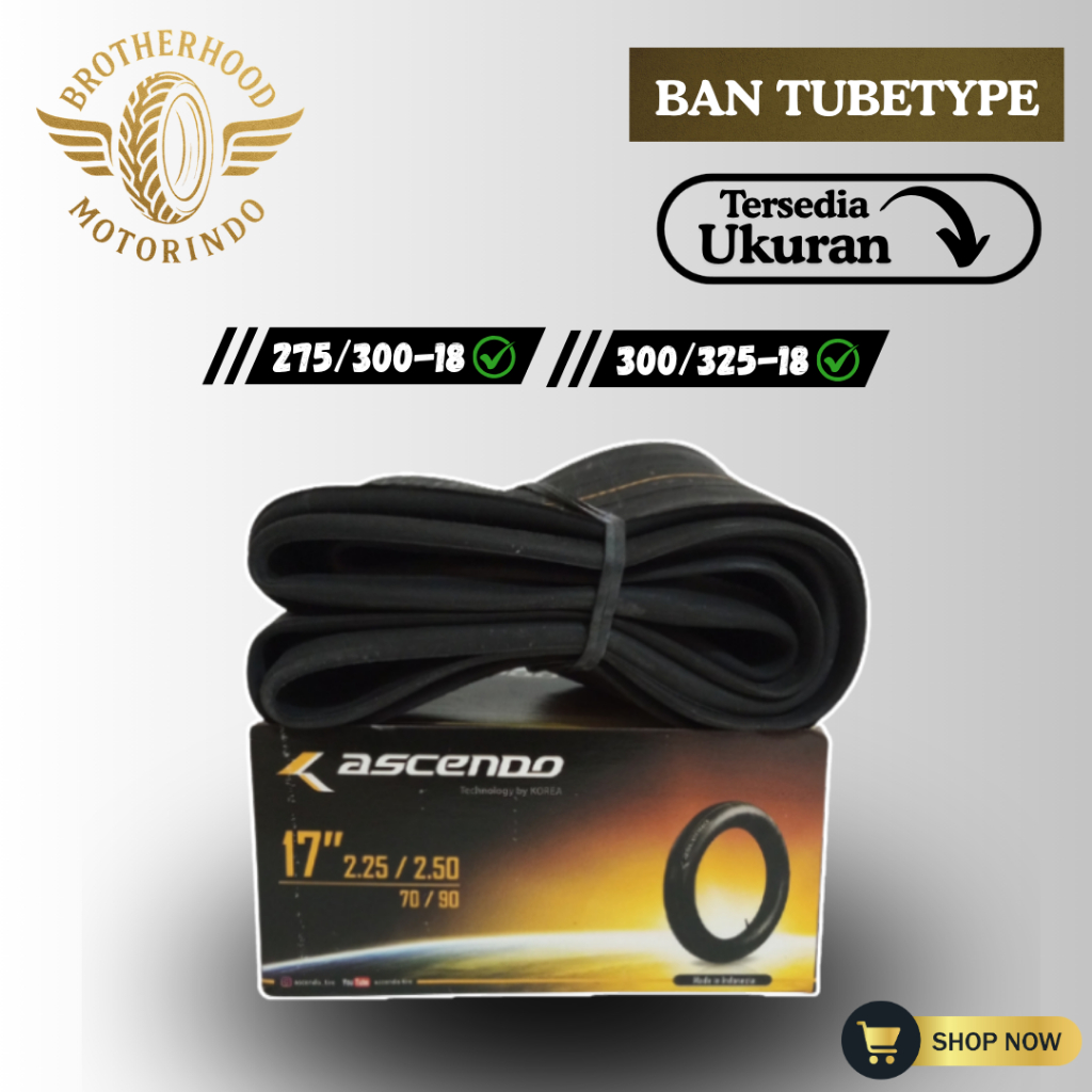 BAN DALAM ASCENDO RING 18 ( 275/300-18 / 300/325-18 / 80/90-18 / 100/70-18 ) / BAN DALAM RING 18 /TU