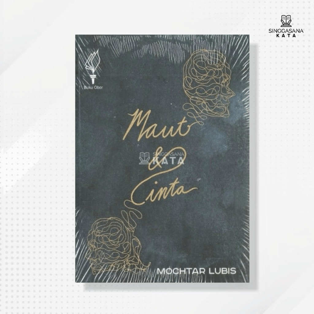 Buku Maut dan Cinta - Mochtar Lubis - Obor