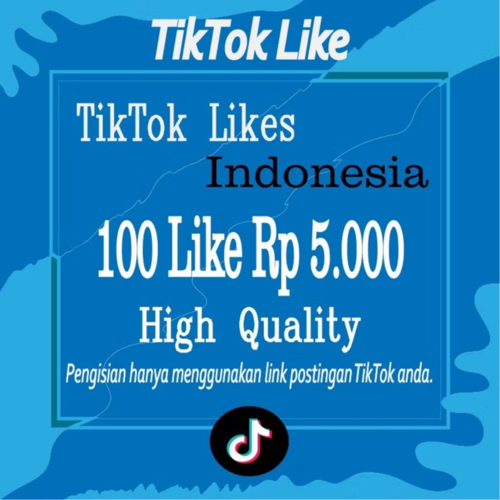 Tiktok like Indonesia like tiktok permanen high quality  tiktok