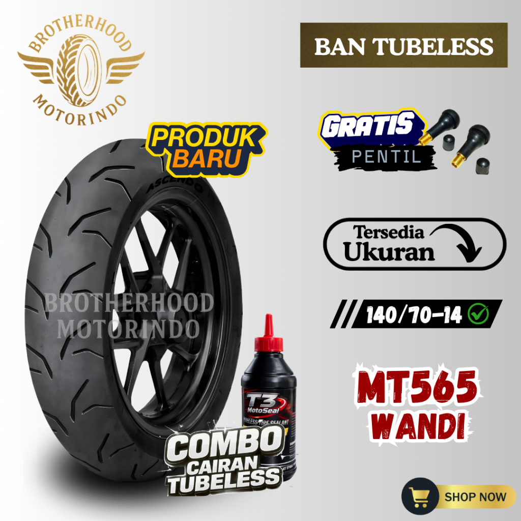 BAN ASCENDO MT565 WANDI RING 14 TUBLES ( 140/70-14 ) BAN RING 14 / BAN TUBELESS / RING 14 / BAN MATI