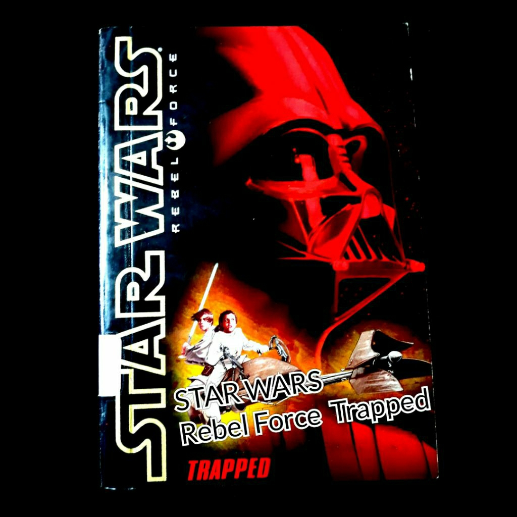 novel import STAR WARS REBEL FORCE TRAPPED