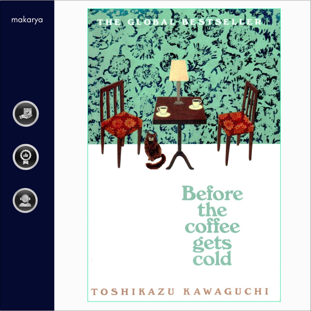 Before The Coffee Gets Cold (Toshikazu Kawaguchi)