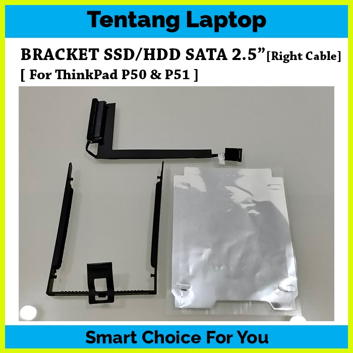 Bracket SSD HDD SATA 2.5" Thinkpad P50 P51 - CABLE HARDISK SSD P50 P51