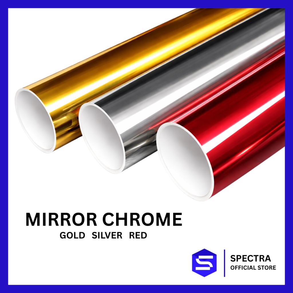 Stiker Mirror Chrome Spectra Premium / Skotlet Krom Silver Gold Red Lentur Tahan Panas 50 CM