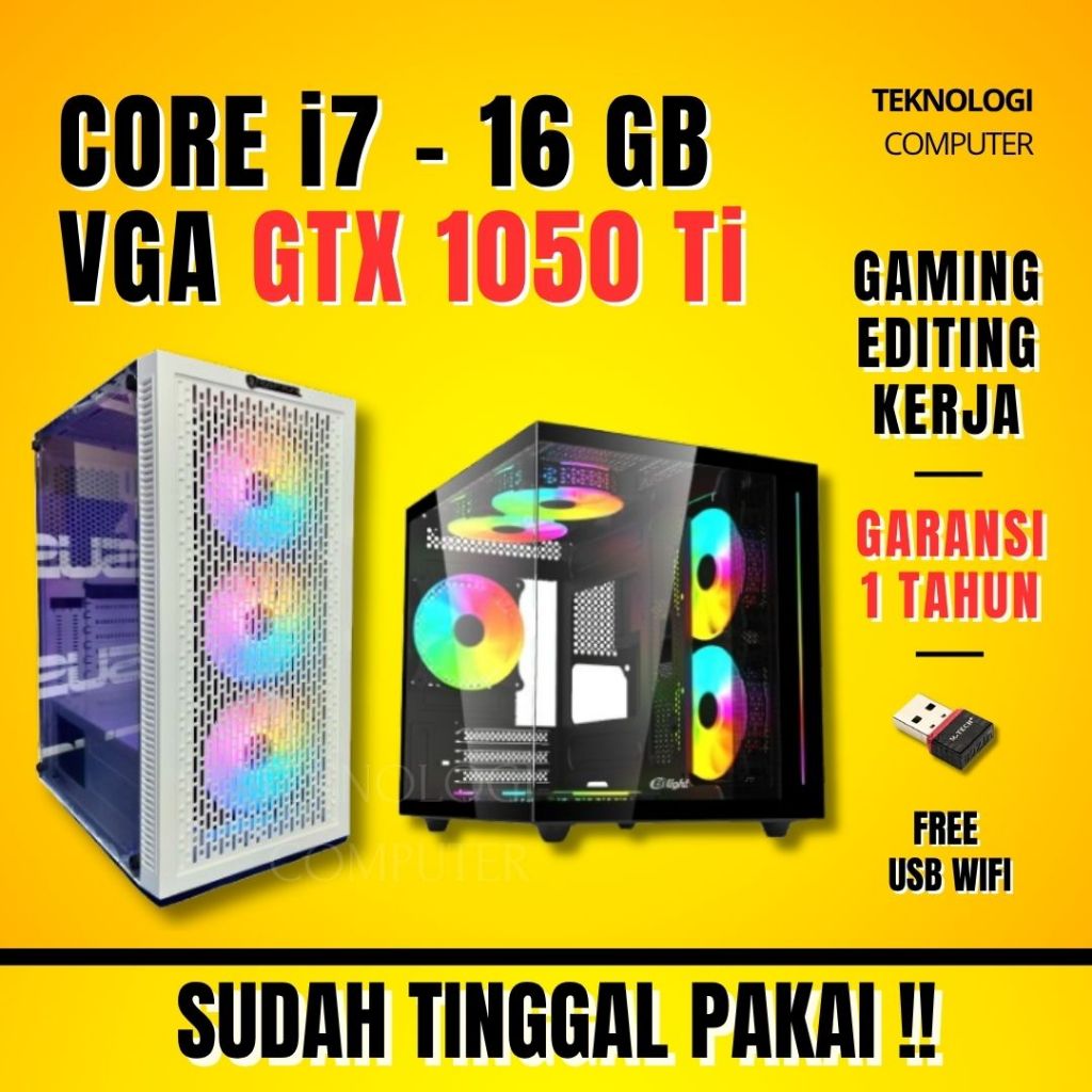 Core i7 | VGA GTX 1050 Ti | PC Only | Gaming Editing Rendering | CPU Komputer Rakitan
