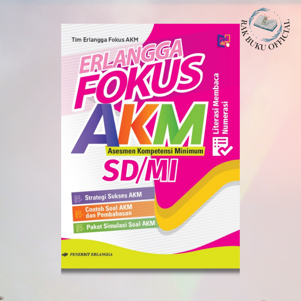 BUKU ERLANGGA FOKUS AKM (ASESMEN KOMPETENSI MINIMUM) UNTUK SD/MI - PENERBIT ERLANGGA