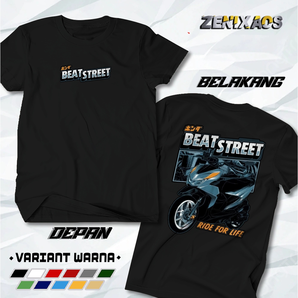 ZENIXAOS - T-shirt Motor Beat Street | Kaos Beat Street | Baju distro | baju racing