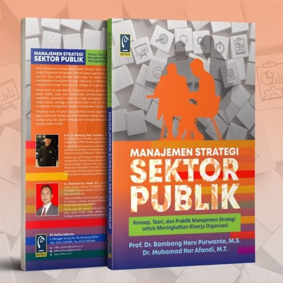 MANAJEMEN STRATEGI SEKTOR PUBLIK - Prof. Dr. BAMBANG HERU PURWANTO, M.S.