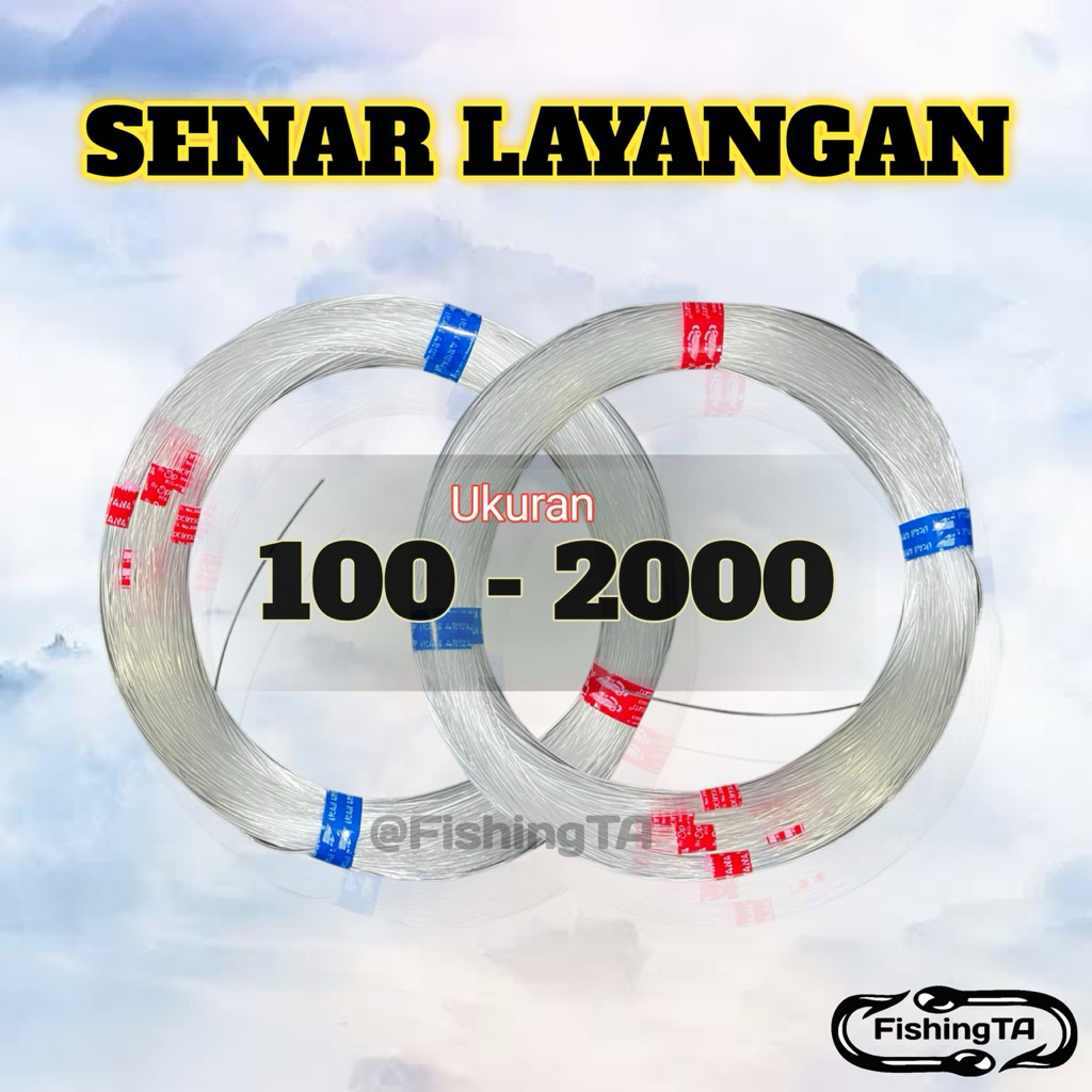 SENAR LAYANGAN / SENAR PANCING 100 - 2000