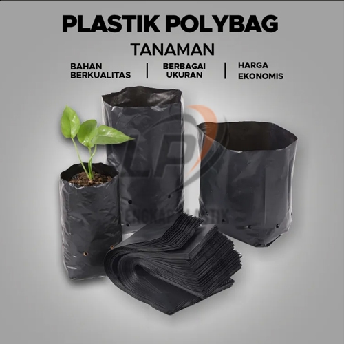 POLYBAG TEBAL / POLIBAG BERBAGAI UKURAN / POLIBAG TANAMAN BESAR
