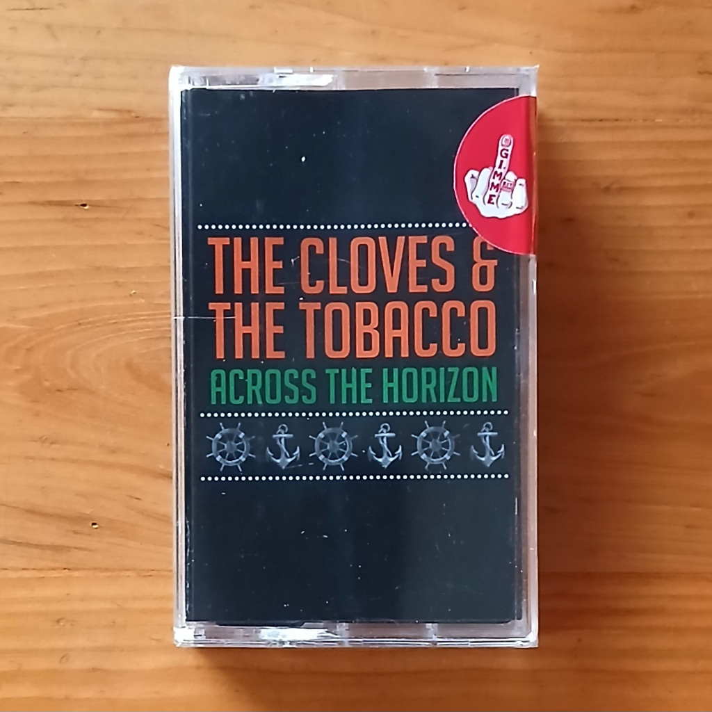 Kaset Pita THE CLOVES AND THE TOBACCO - Across The Horizon