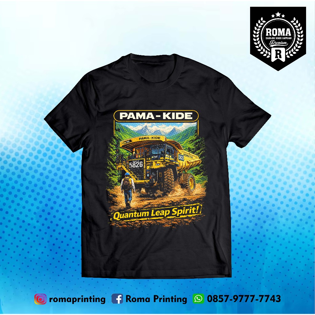 Kaos Anak Tambang PAMA KIDE Komatsu HD785-8