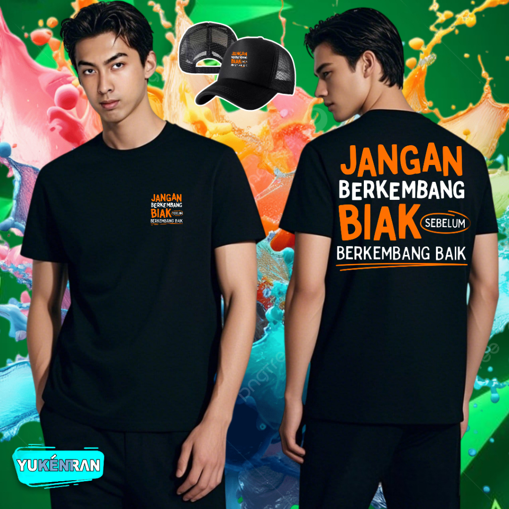 KAOS DISTRO DAN TOPI REMINDER JANGAN BERKEMBANG BIAK SEBELUM BERKEMBANG BAIK COTTON COMBAD 28s