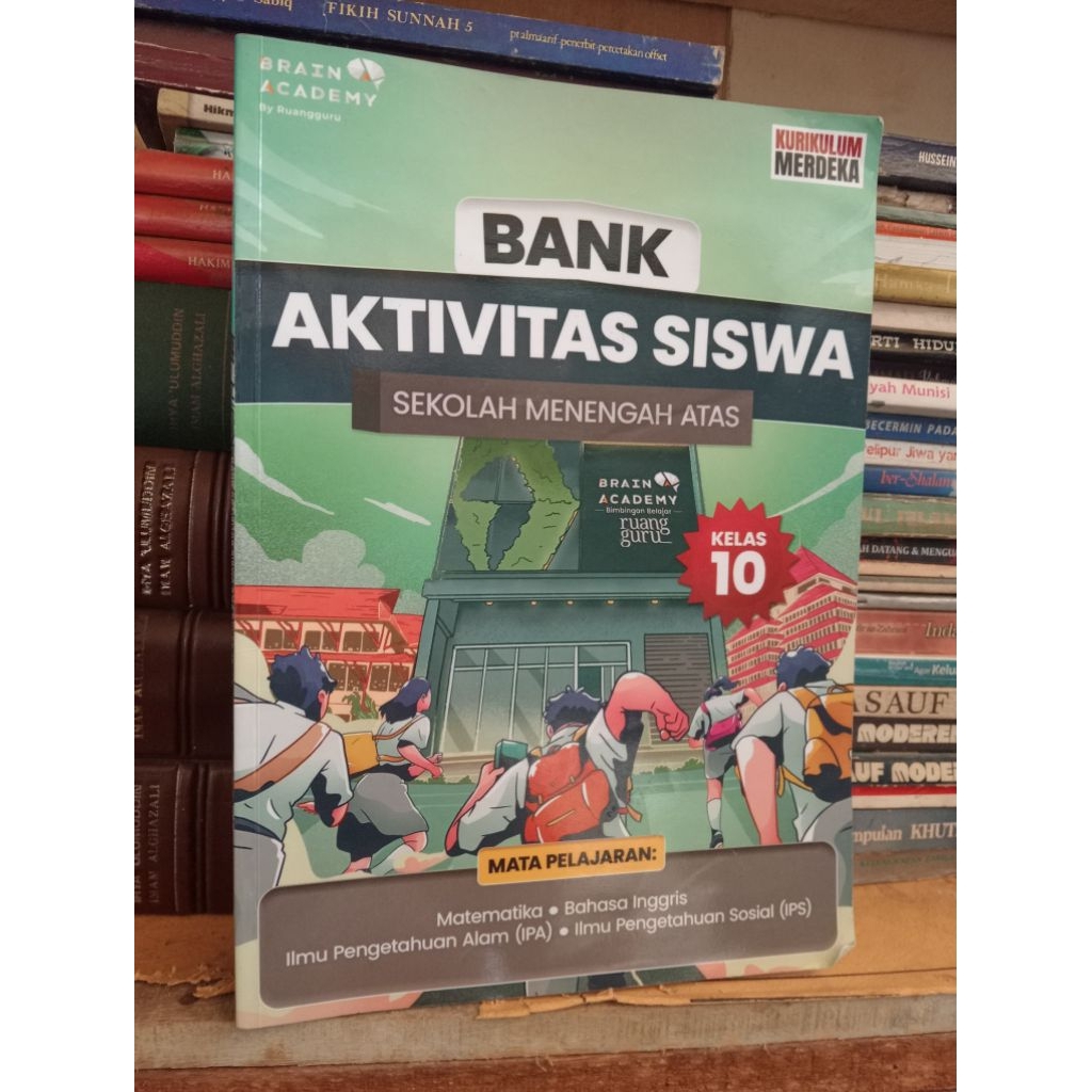 BANK AKTIVITAS SISWA SMA KELAS 10 (Mata Pelajaran Matematika Wajib, Bahasa Inggris, IPA, IPS)
