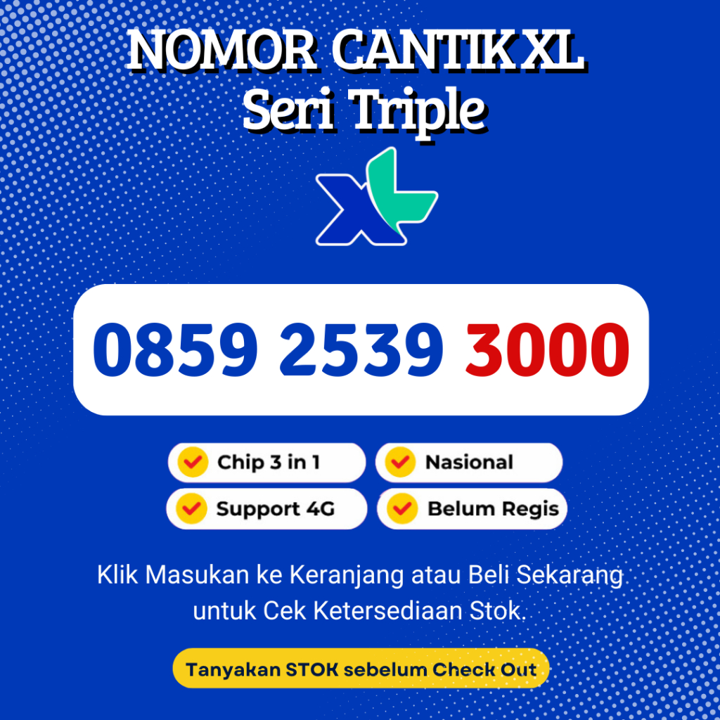 Nomor Cantik XL Axiata Murah dan Rapi Akhiran Triple - Nomor Cantik XL Triple Support 4G LTE Bonus K