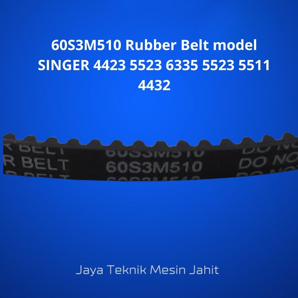 60S3M510 Rubber Belt model SINGER 4423 5523 6335 5523 5511 4432