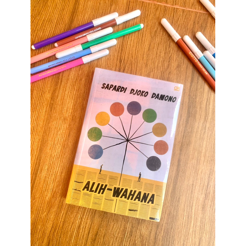 novel : Sapardi Djoko Danono Alih Wahana