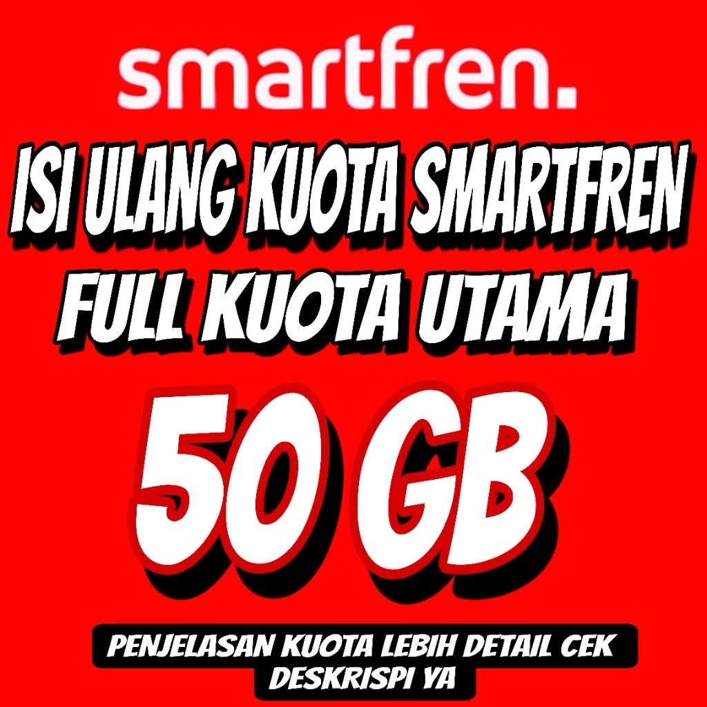 ISI ULANG KUOTA SMARTFREN 50 GB 28 HARI MURAH PROSES CEPAT