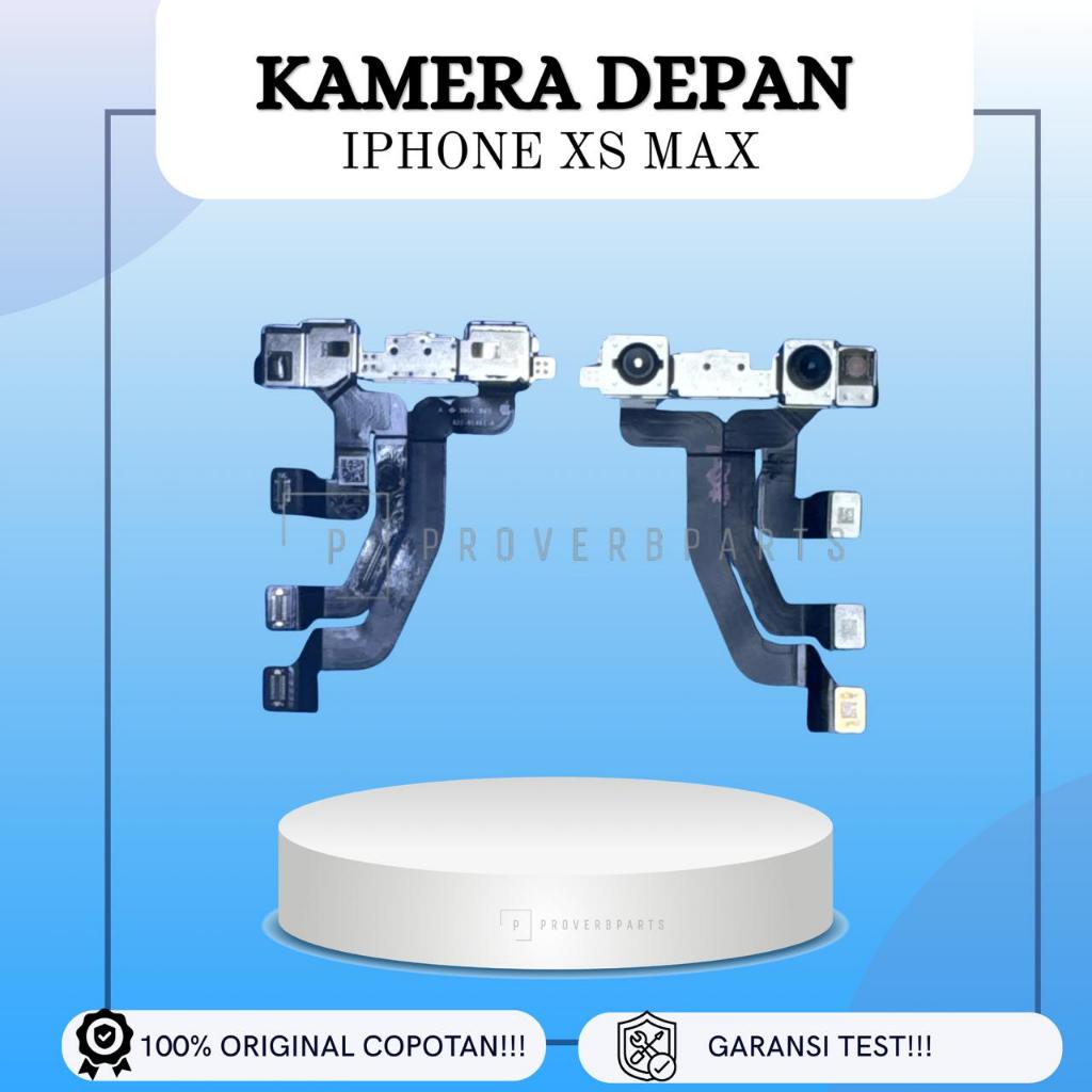 KAMERA DEPAN ORIGINAL COPOTAN IPHONE XS MAX