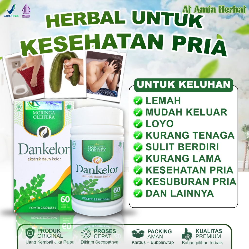 Dankelor obat herbal masalah pria lemah syahwat mudah keluar ejakulasi dini sudah BPOM dan Halal MUI