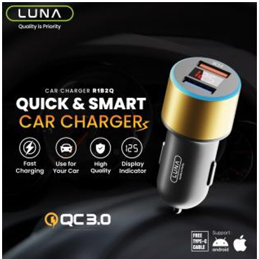 LUNA CAR CHARGER Output (2 Port) • USB A QC3.0 • USB A QC3.0 Input : 12 – 24V Digital Voltage Indica