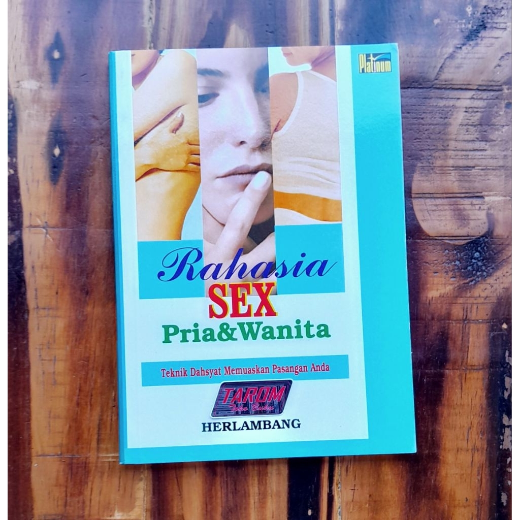 RAHASIA SEX PRIA & WANITA : Herlambang