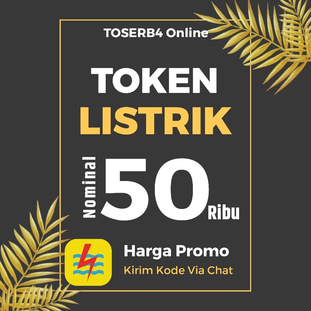 TOKEN LISTRIK 50K 50000 50Ribu 50Rb | Promo Pulsa PLN Pintar Eceran Grosir Murah Langsung Kirim Kode