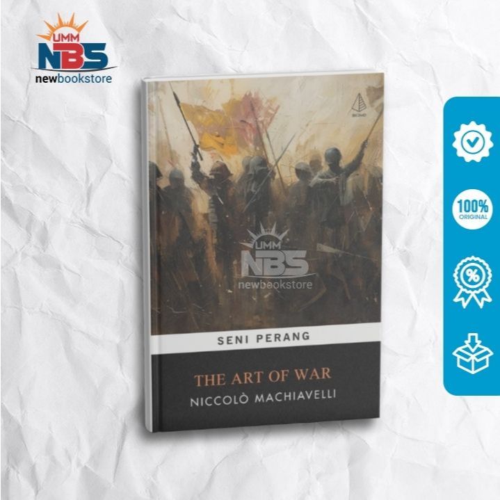 THE ART OF WAR - NICCOLO MACHIAVELLI