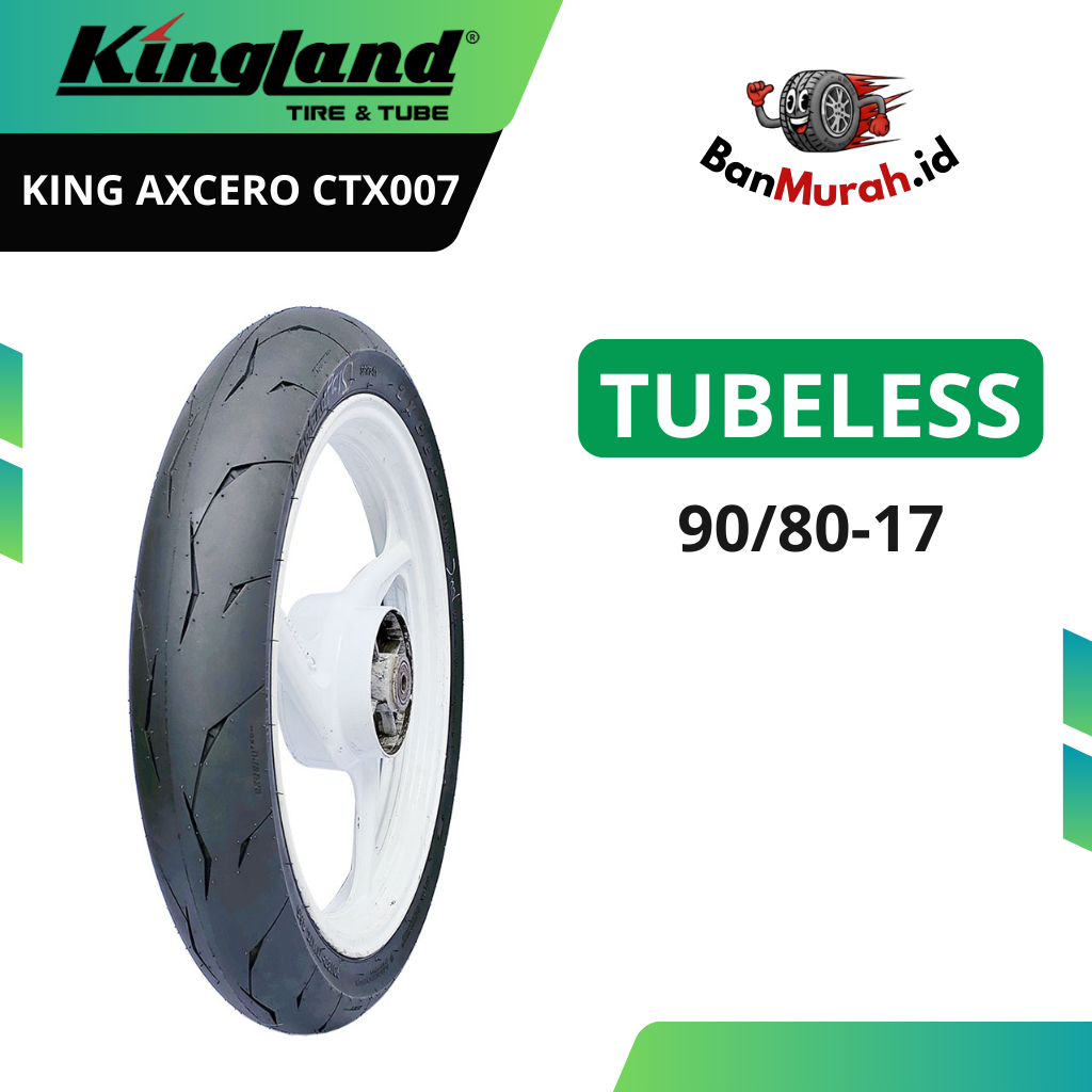 Ban Luar Motor Kingland KING AXCERO CTX007 Ukuran 90/80-17 Ring 17 TUBELESS