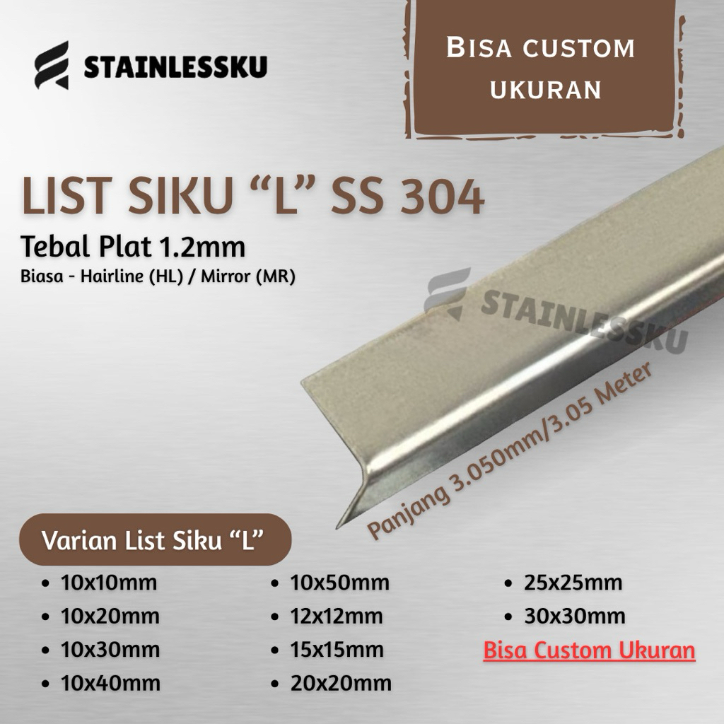 LIST SIKU “L” STAINLESS STEEL 304 Tebal 1.2mm Panjang 3 Meter Mirror / Hairline