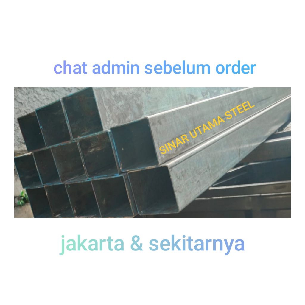 Besi Hollow Galvanis 40 x 40 (36 x 36) x 1,0mm / Besi Hollo Galvanis 4 x 4 (3,6 x 3,6) x 1,3mm / Bes