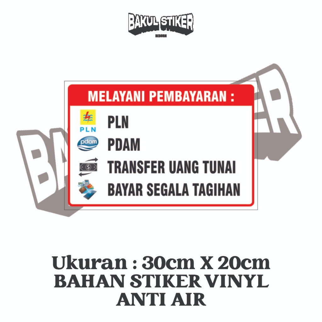 STIKER VINYL MELAYANI PEMBAYARAN PLN PDAM DLL