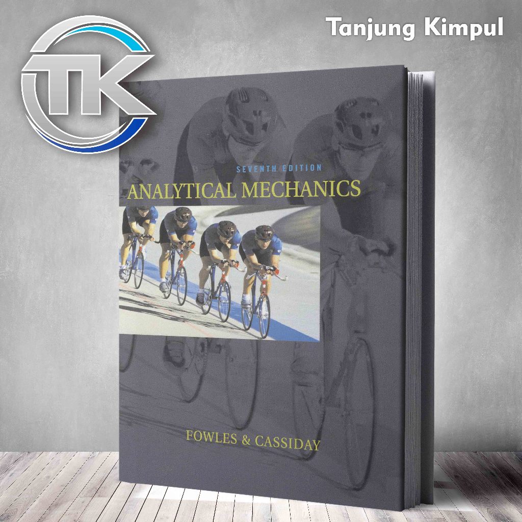 Analytical Mechanics, (Seventh Edition) Thomson Learning
