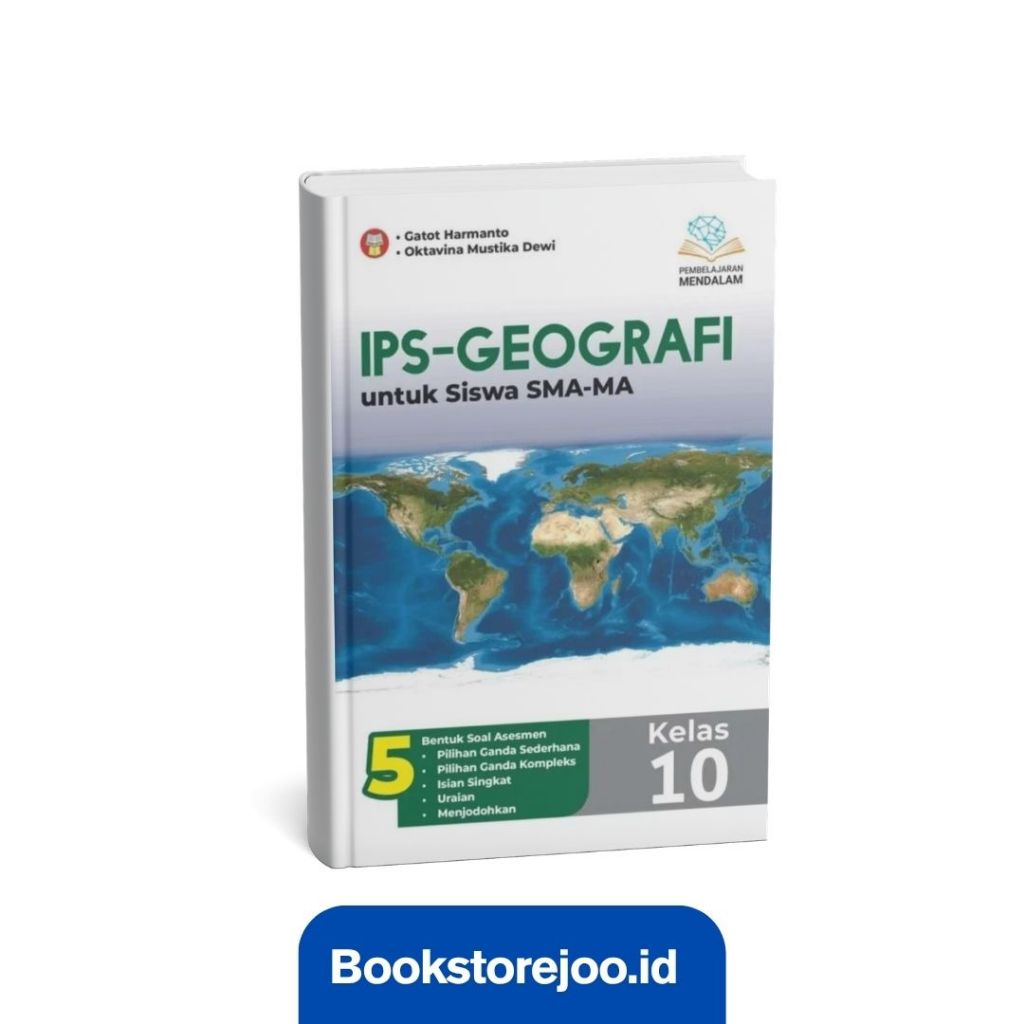 IPS Geografi SMA/MA Kelas 10 Pembelajaran Mendalam CP 046 ( Gatot Harmanto & Oktavina Mustika Dewi )