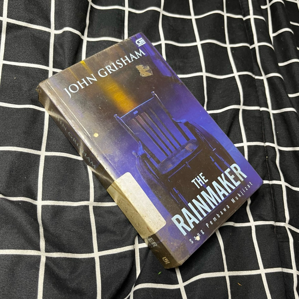THE RAINMAKER JOHN GRISHAM - NOVEL JOHN GRISHAM SANG PEMBAWA MUKJIZAT